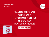 Wann muss ich wen wie informieren in Bezug auf Datenschutz?