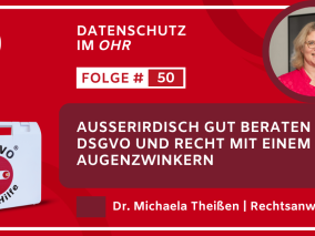 Außerirdisch gut beraten – DSGVO und Recht mit einem Augenzwinkern
