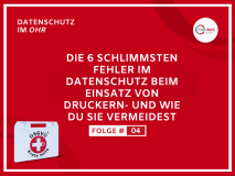 Die 6 schlimmsten Fehler im Datenschutz beim Einsatz von Druckern – und wie du sie vermeidest