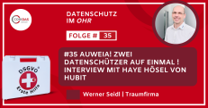 Auweia! Zwei Datenschützer auf einmal! Interview mit Haye Hösel - Hubit